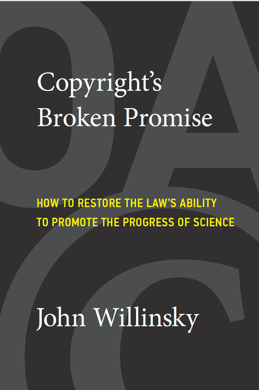 The book cover of the book 'Copyright's Broken Promise'