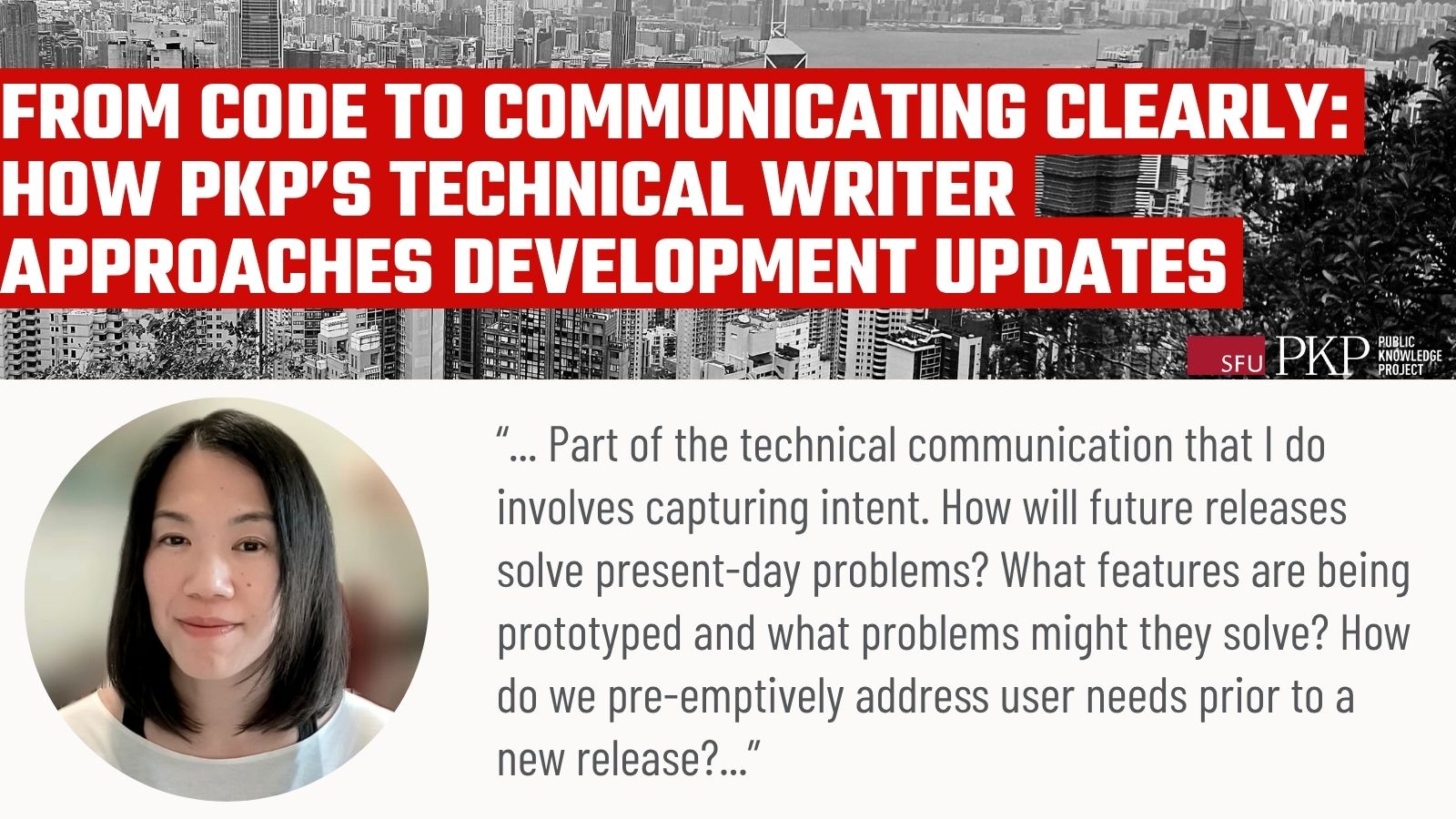 From code to communicating clearly: How PKP’s technical writer ...